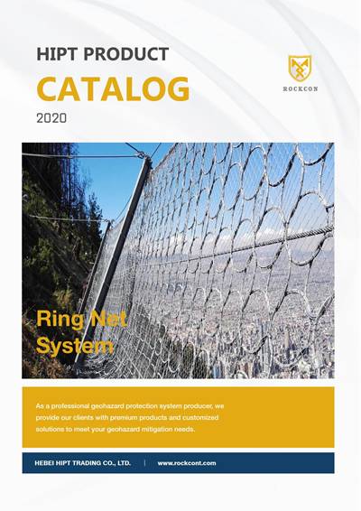 Ring net system and rockcon system are used together and established at the middle of the mountain.